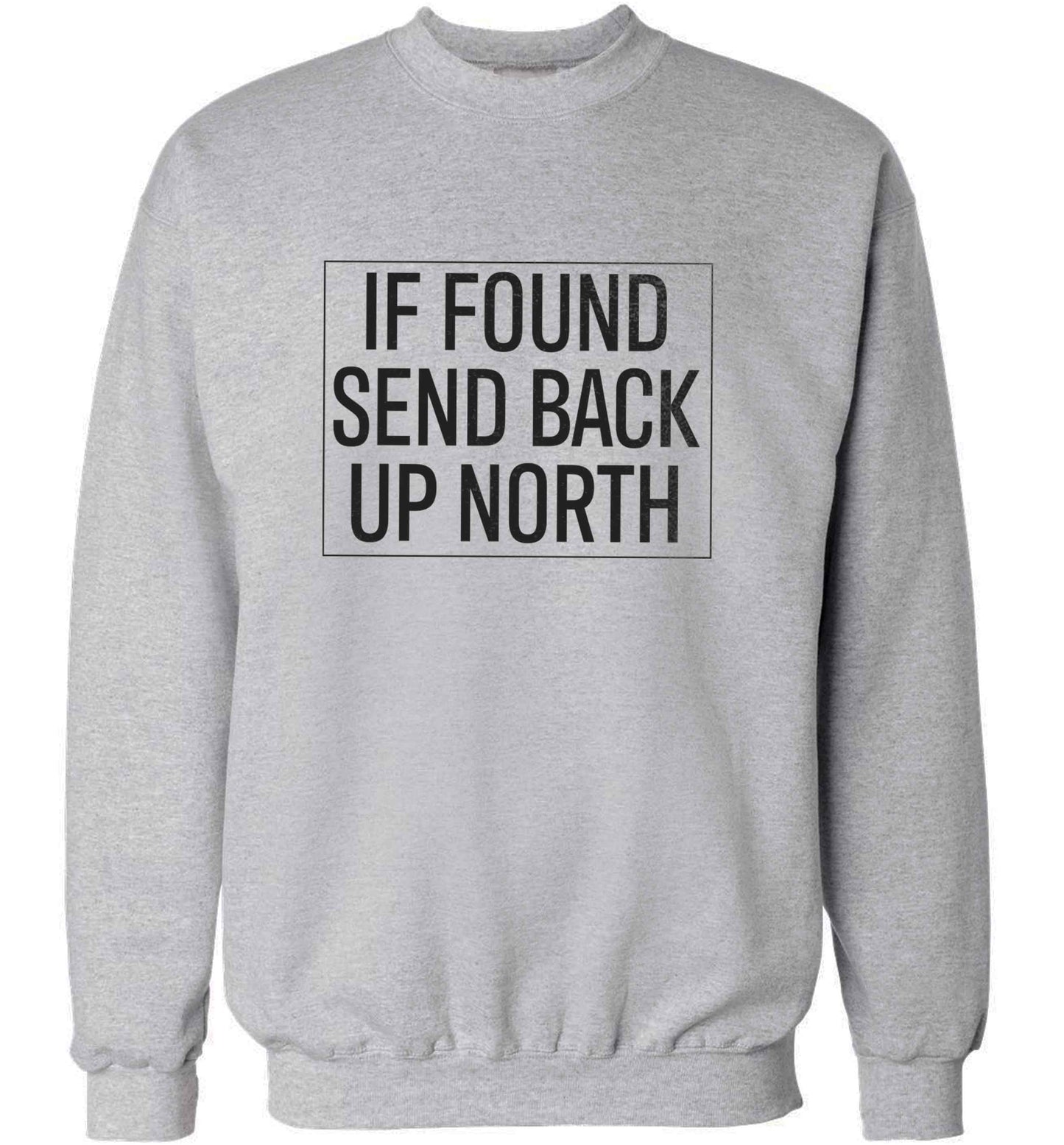 If found send back up North adult's unisex grey sweater 2XL