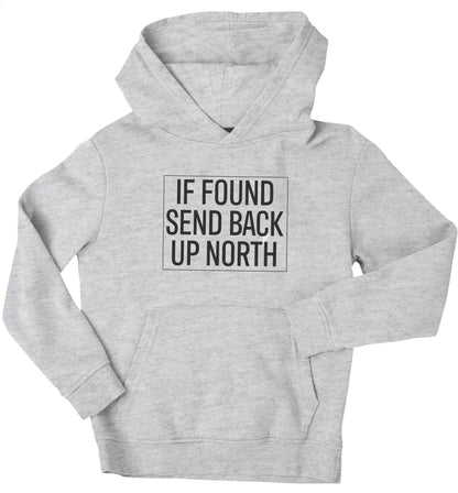 If found send back up North children's grey hoodie 12-13 Years