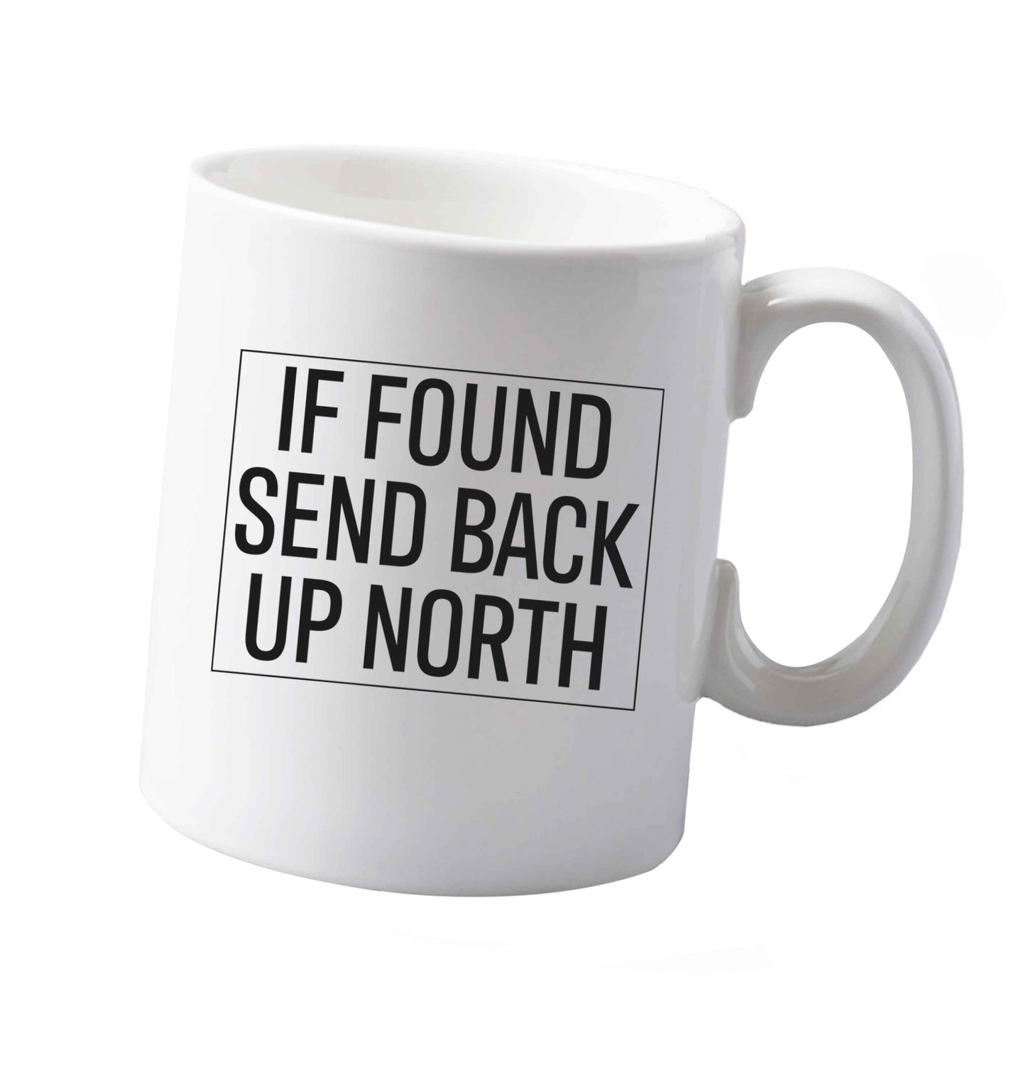10 oz If found send back up North ceramic mug both sides
