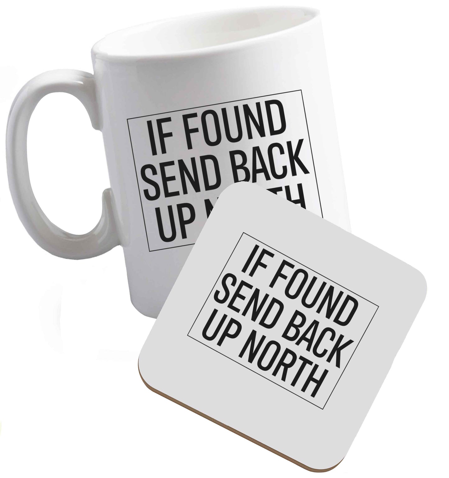 10 oz If found send back up North ceramic mug and coaster set right handed