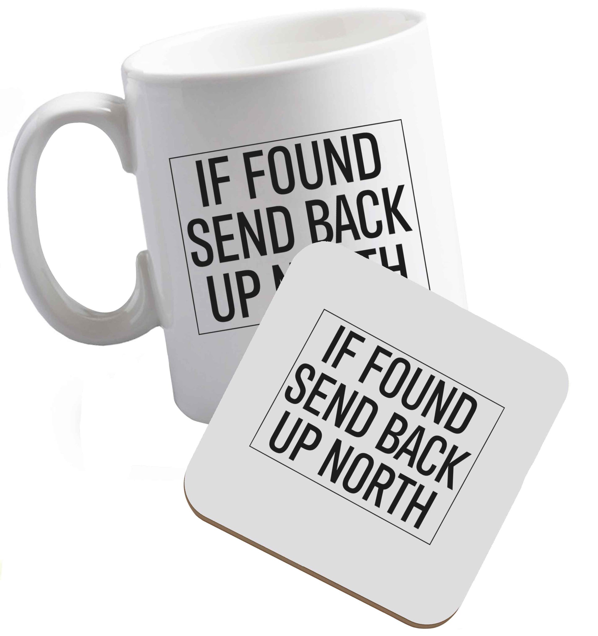 10 oz If found send back up North ceramic mug and coaster set right handed