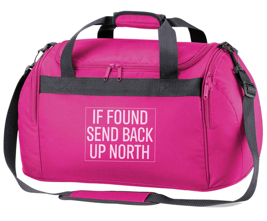 If found send back up North pink holdall / duffel bag