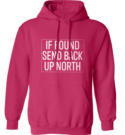 If found send back up North adults unisex pink hoodie 2XL
