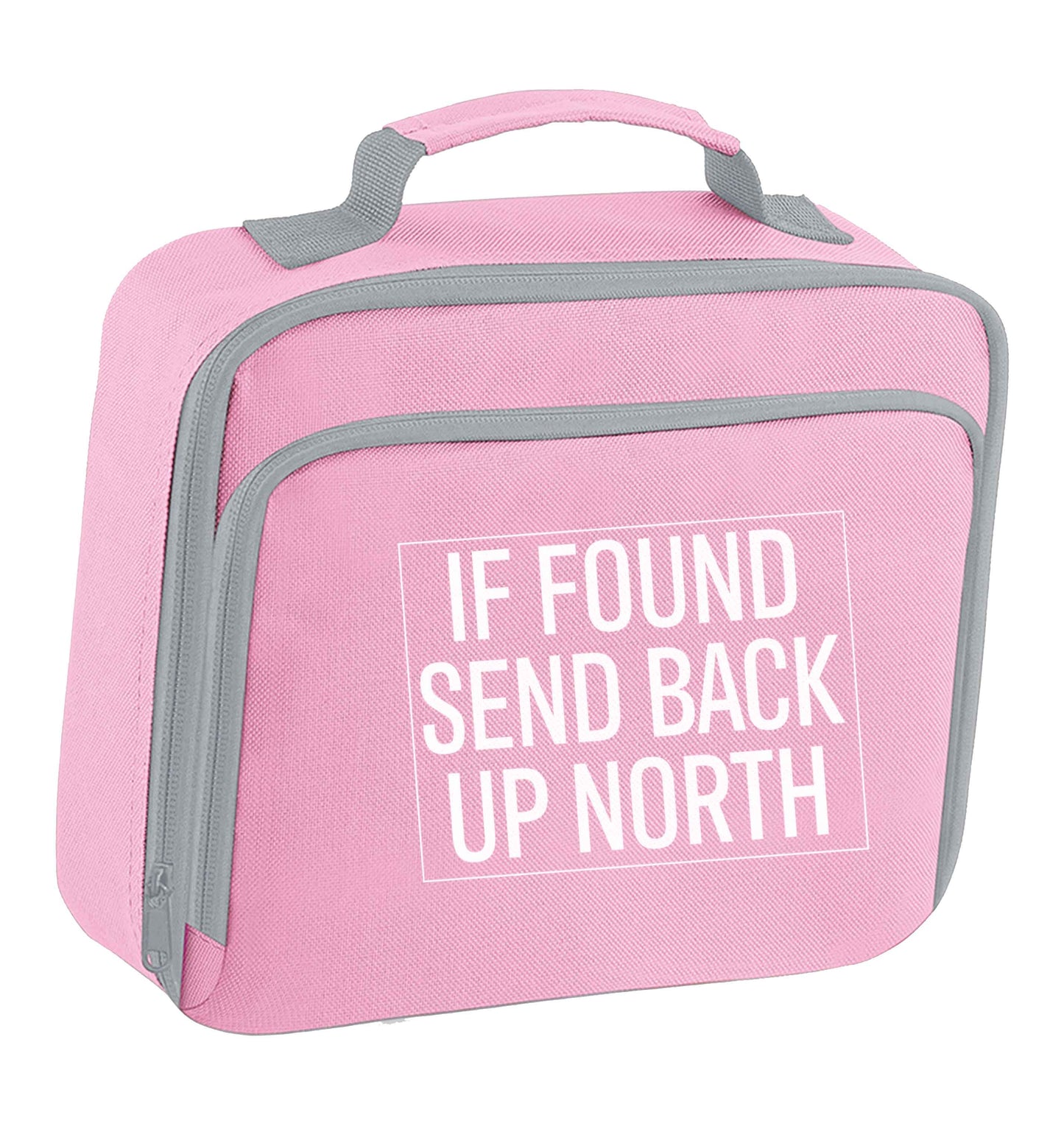 If found send back up North insulated pink lunch bag cooler