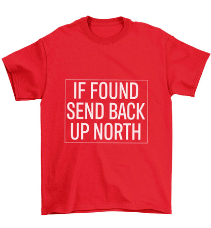 If found send back up North Children's red Tshirt 12-13 Years