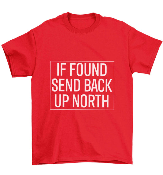 If found send back up North Children's red Tshirt 12-13 Years