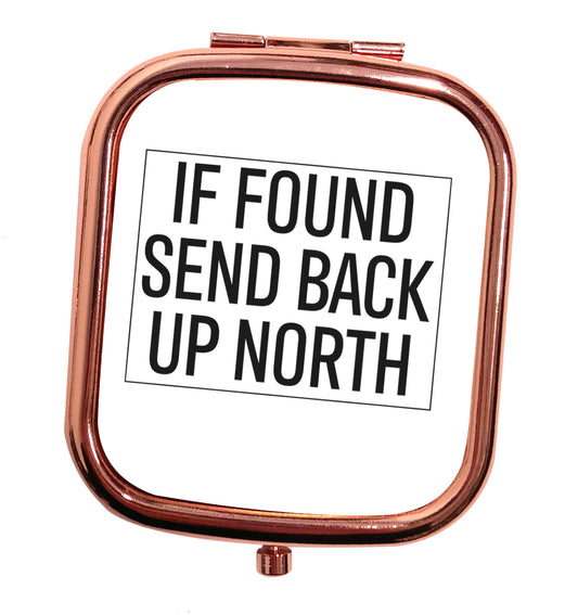 If found send back up North rose gold square pocket mirror