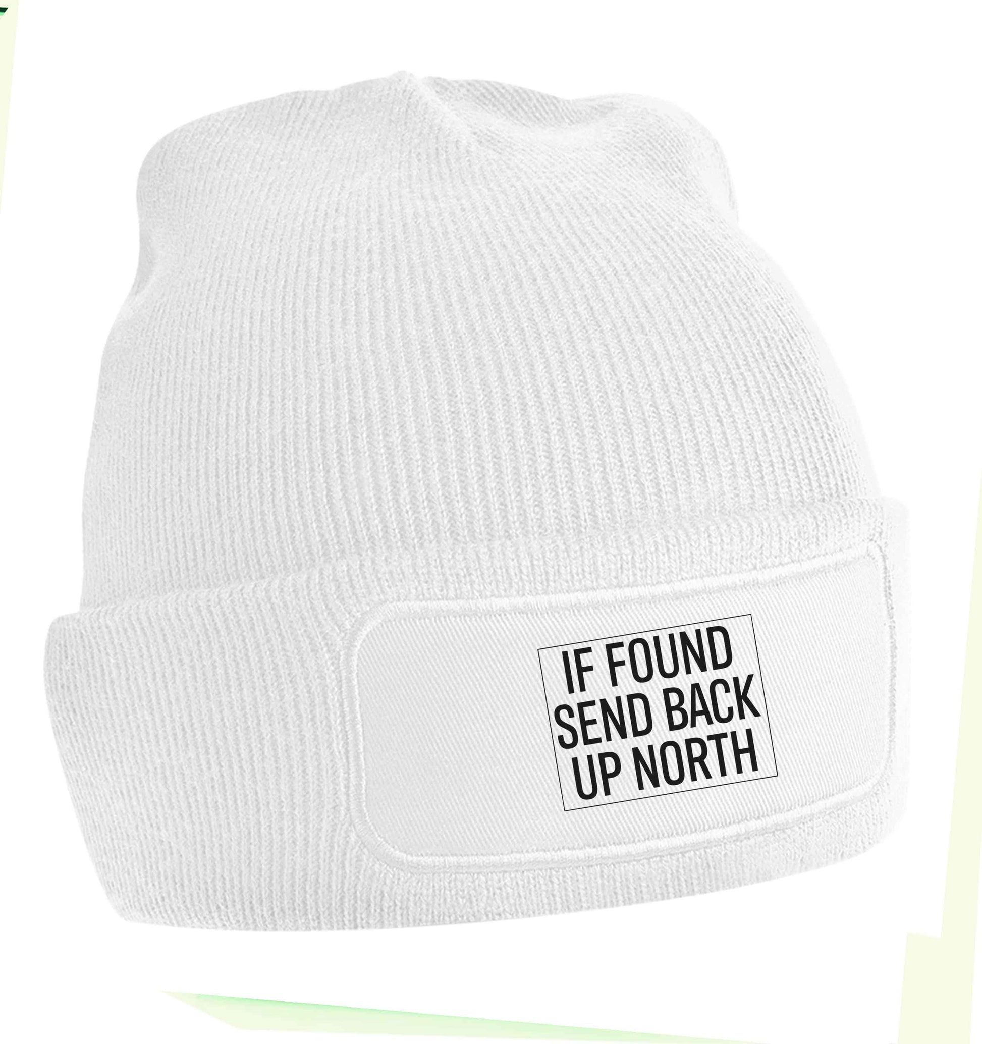 If found send back up North beanie hat