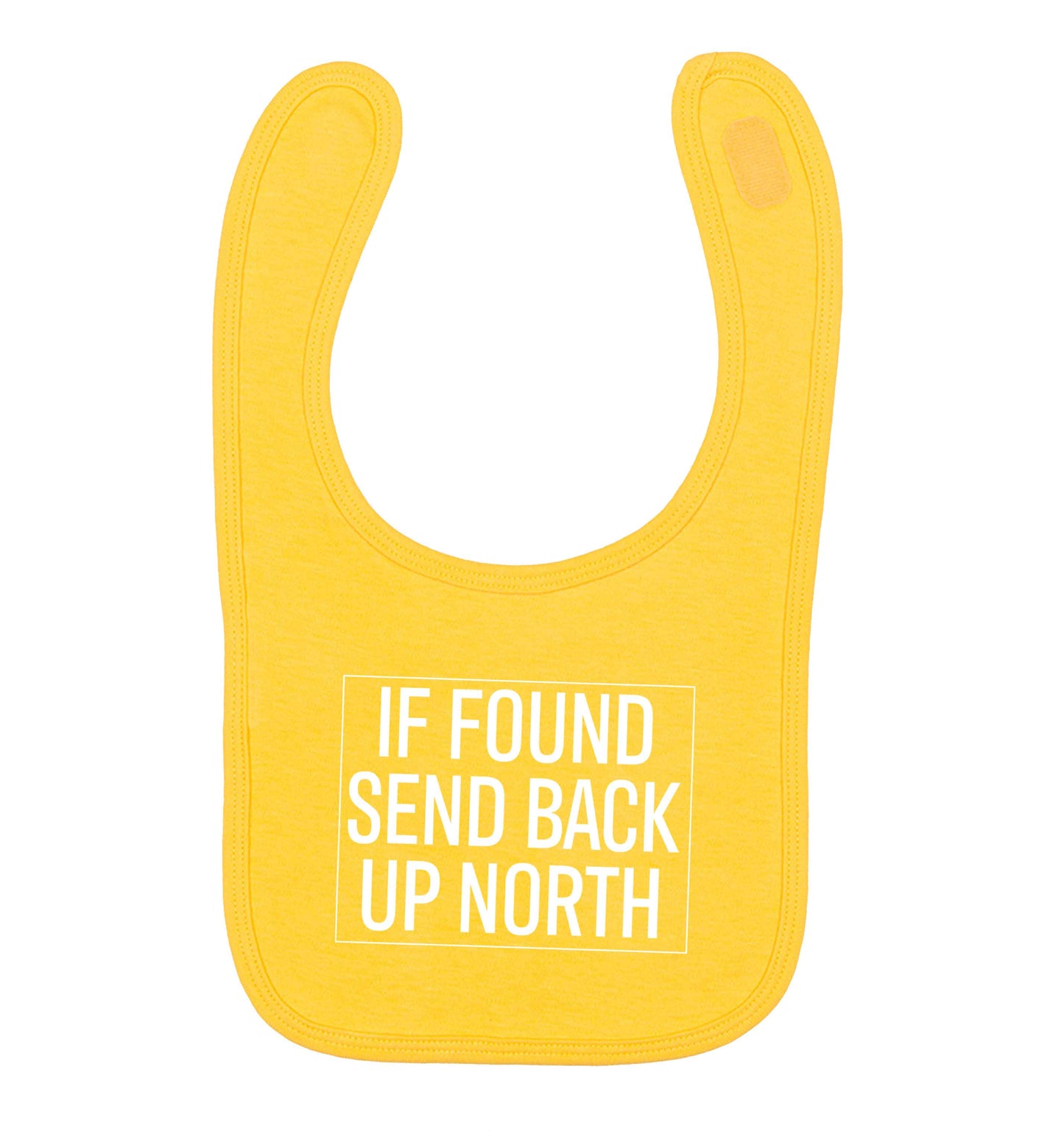 If found send back up North yellow baby bib