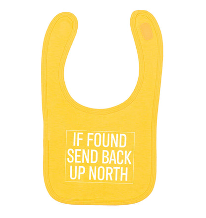 If found send back up North yellow baby bib
