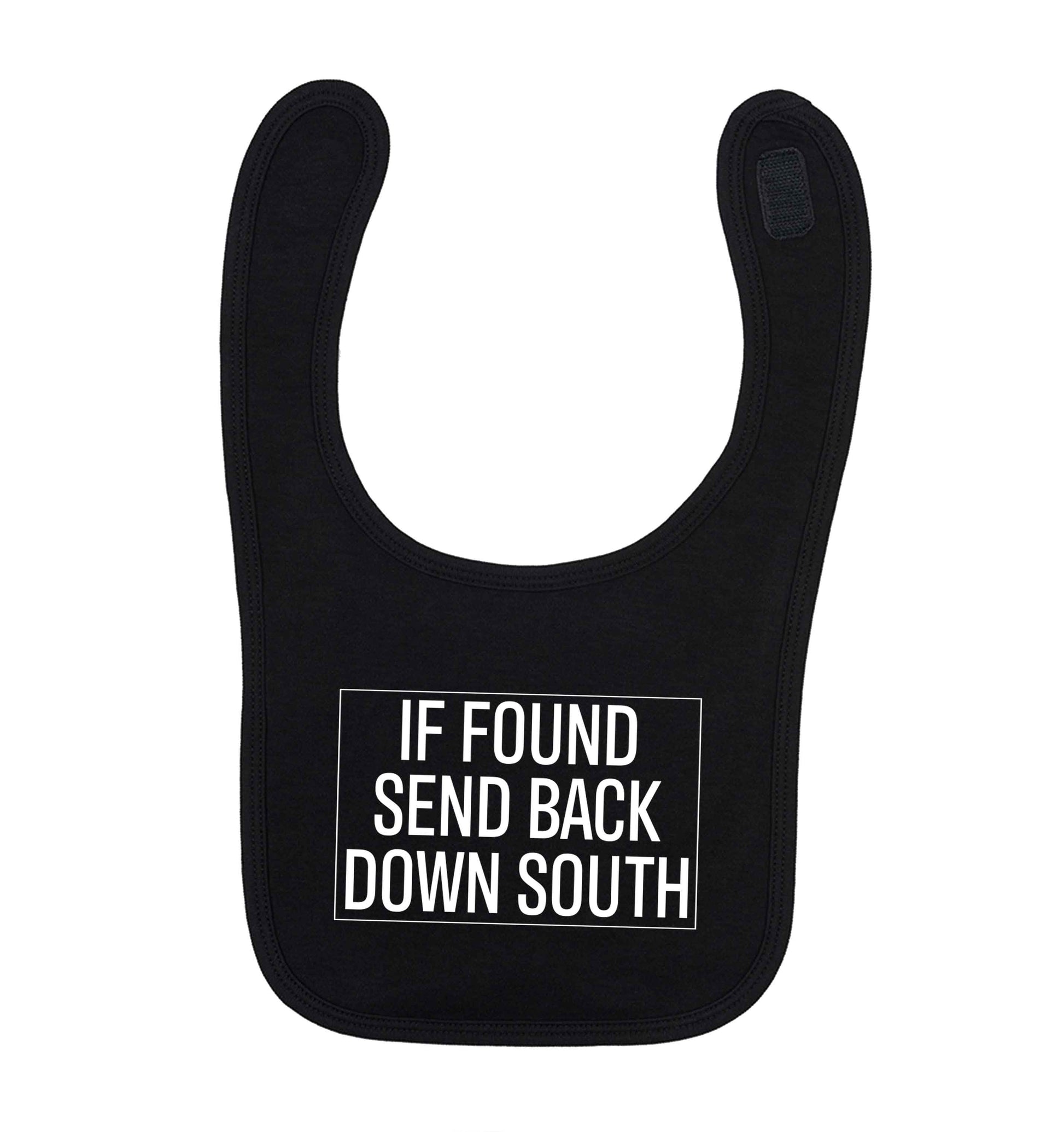 If found send back down South black baby bib