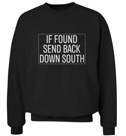 If found send back down South adult's unisex black sweater 2XL