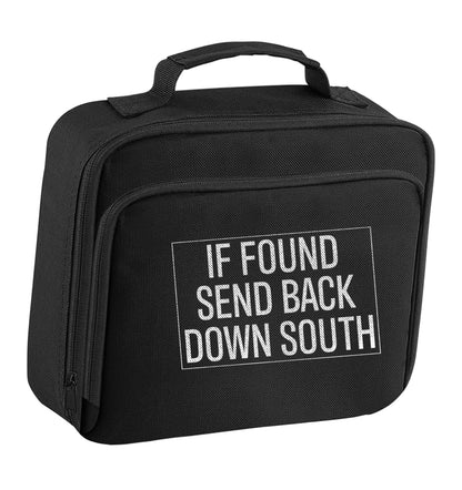 If found send back down South insulated black lunch bag cooler