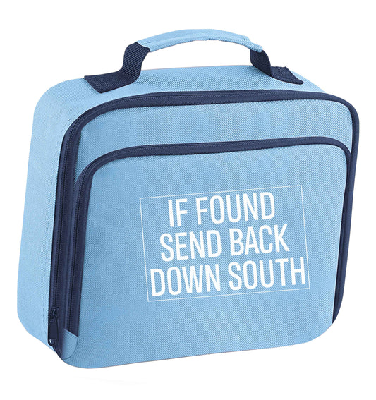 If found send back down South insulated blue lunch bag cooler