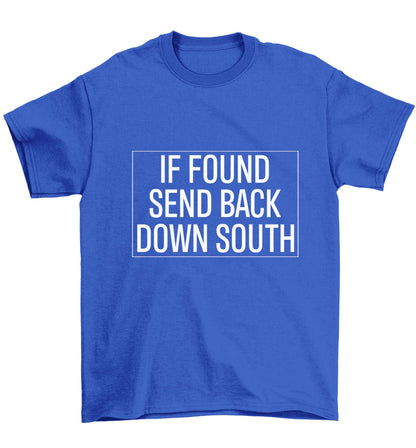 If found send back down South Children's blue Tshirt 12-13 Years