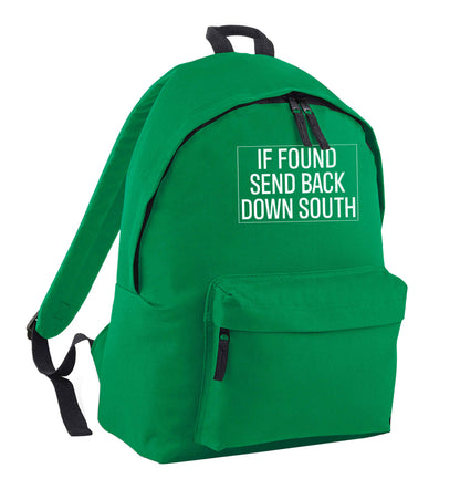 If found send back down South green adults backpack