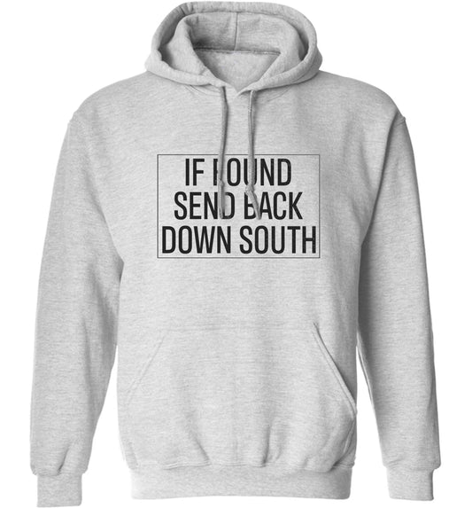 If found send back down South adults unisex grey hoodie 2XL