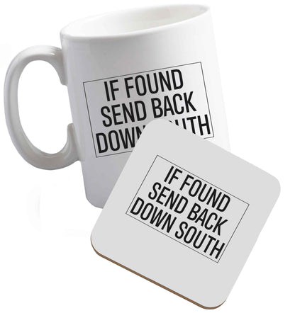 10 oz If found send back down South ceramic mug and coaster set right handed
