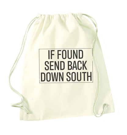 If found send back down South natural drawstring bag