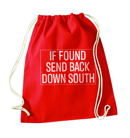 If found send back down South red drawstring bag 
