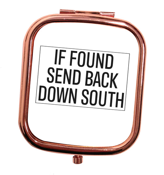 If found send back down South rose gold square pocket mirror
