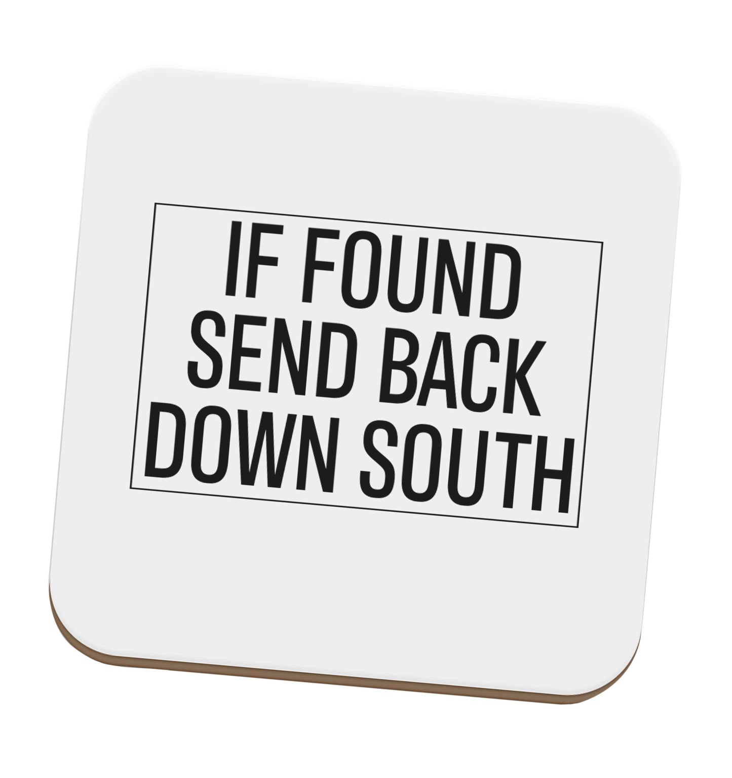 If found send back down South set of four coasters