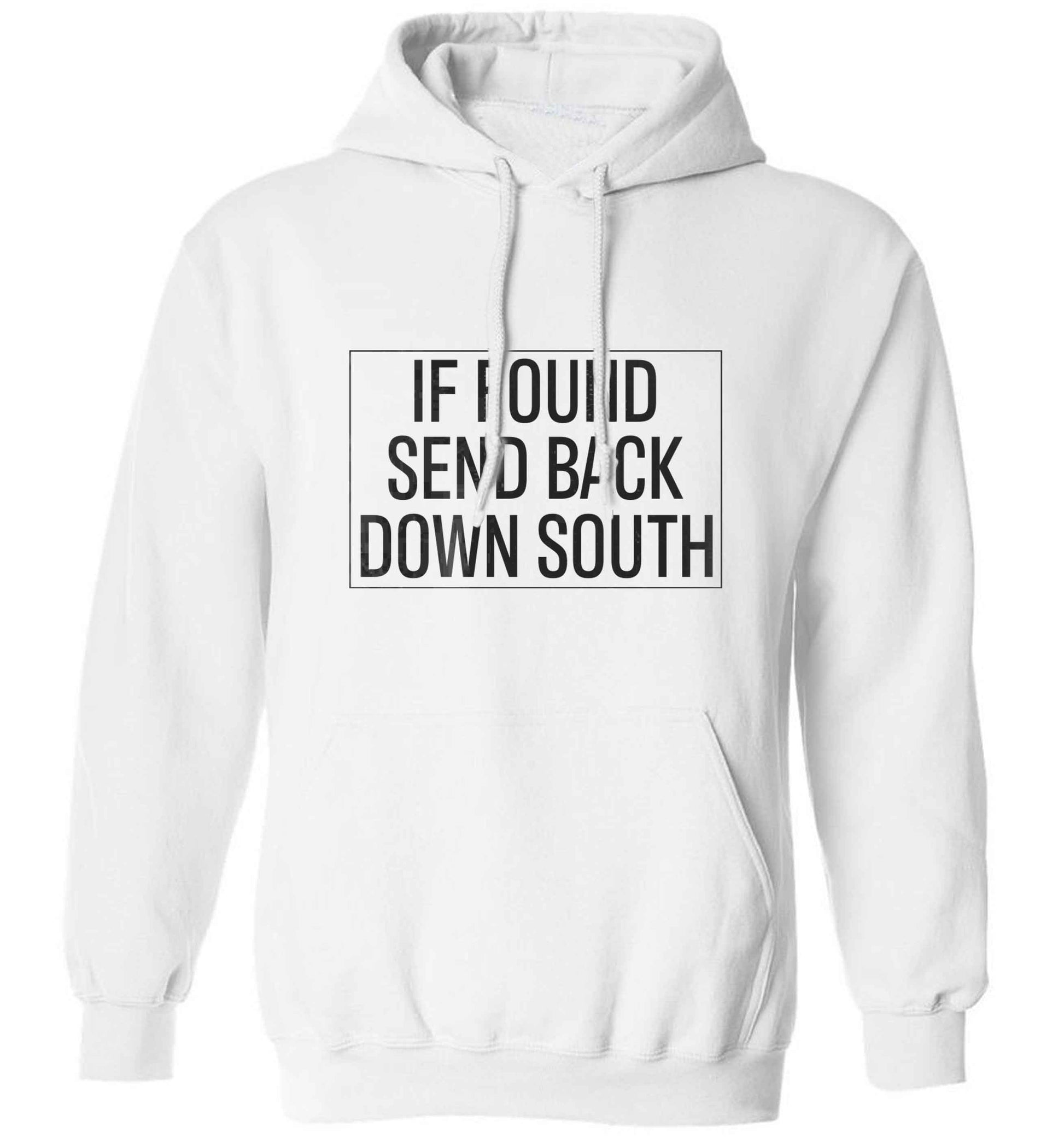 If found send back down South adults unisex white hoodie 2XL