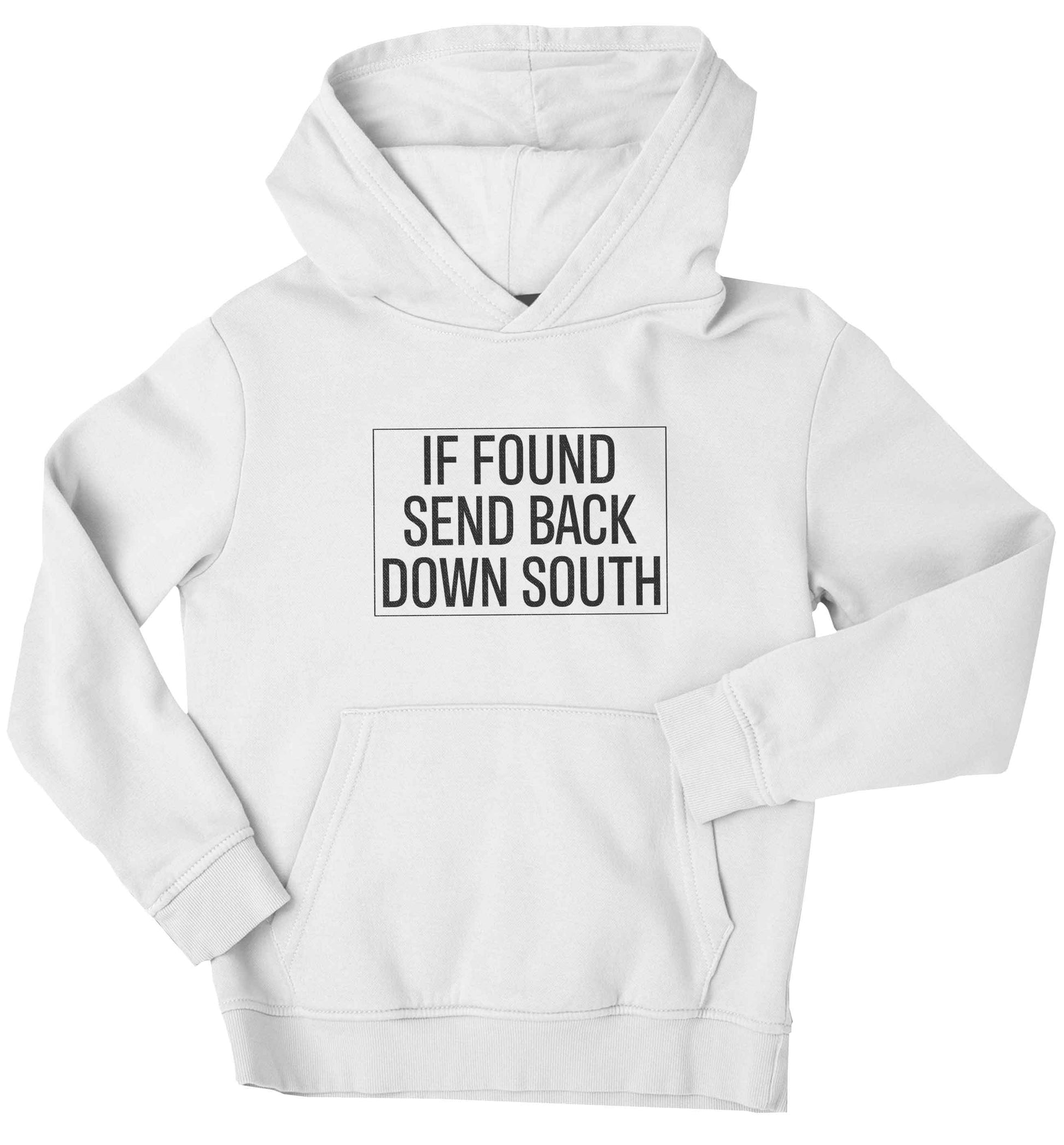 If found send back down South children's white hoodie 12-13 Years
