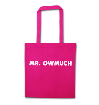 Mr owmuch pink tote bag