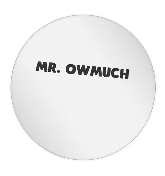 Mr owmuch 24 @ 45mm matt circle stickers