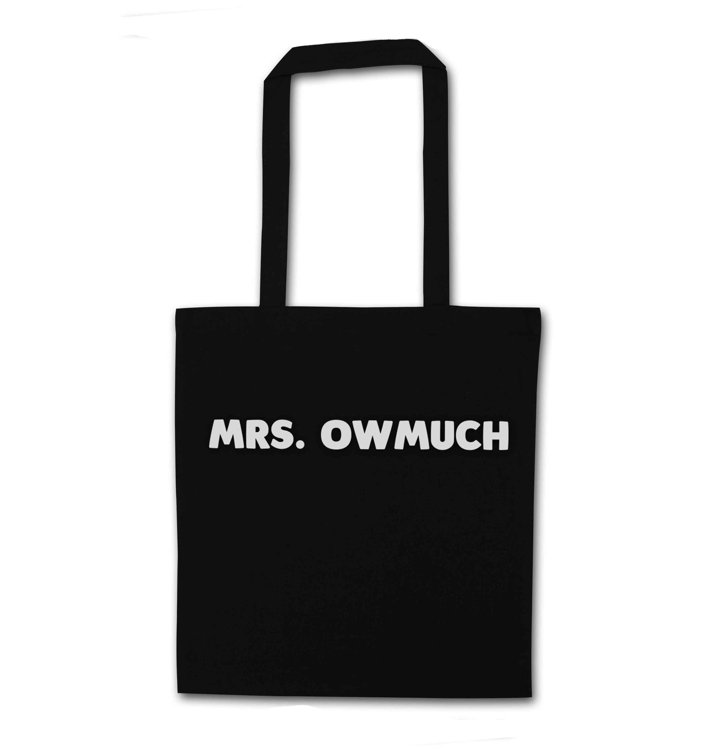 Mrs owmuch black tote bag