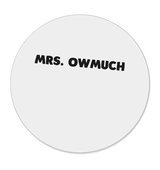 Mrs owmuch |  Magnet