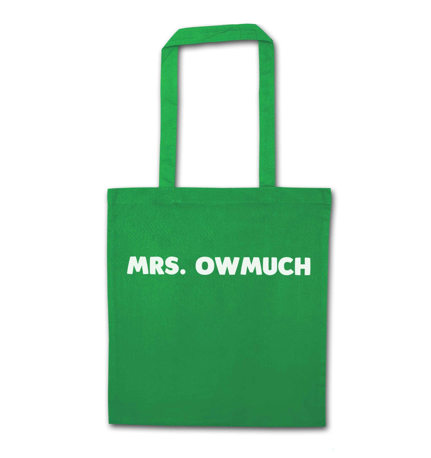 Mrs owmuch green tote bag