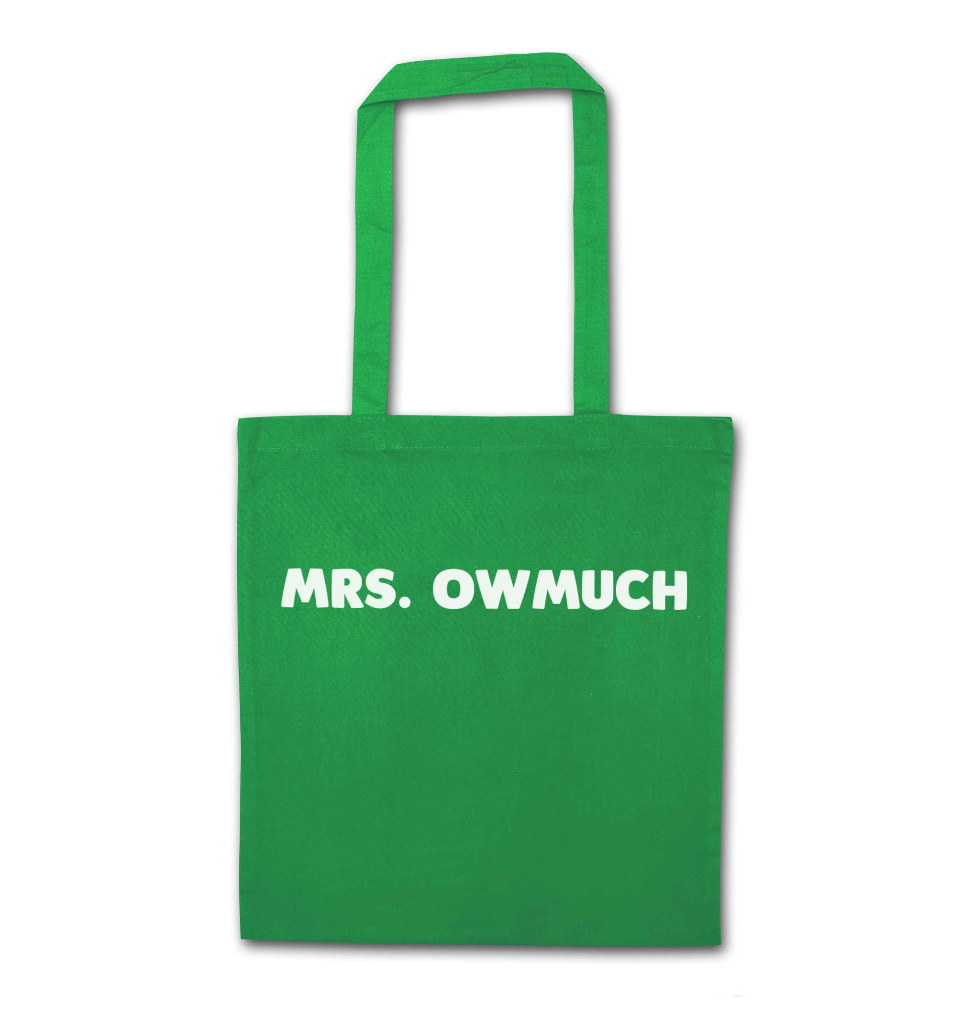 Mrs owmuch green tote bag