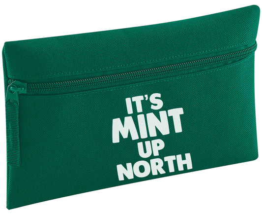 It's mint up North pencil case