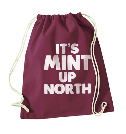 It's mint up North maroon drawstring bag