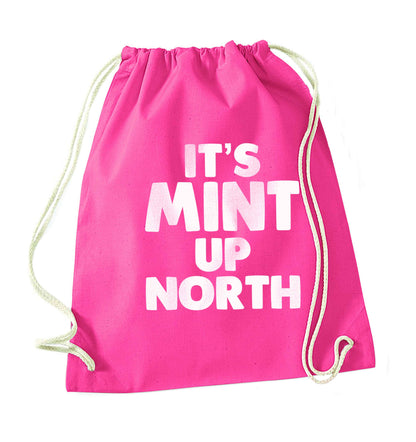 It's mint up North pink drawstring bag
