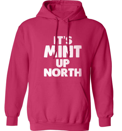 It's mint up North adults unisex pink hoodie 2XL