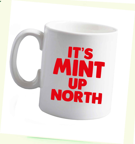 10 oz It's mint up North ceramic mug right handed