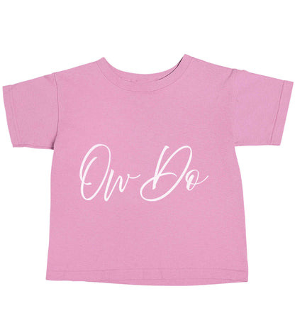 Ow do light pink baby toddler Tshirt 2 Years