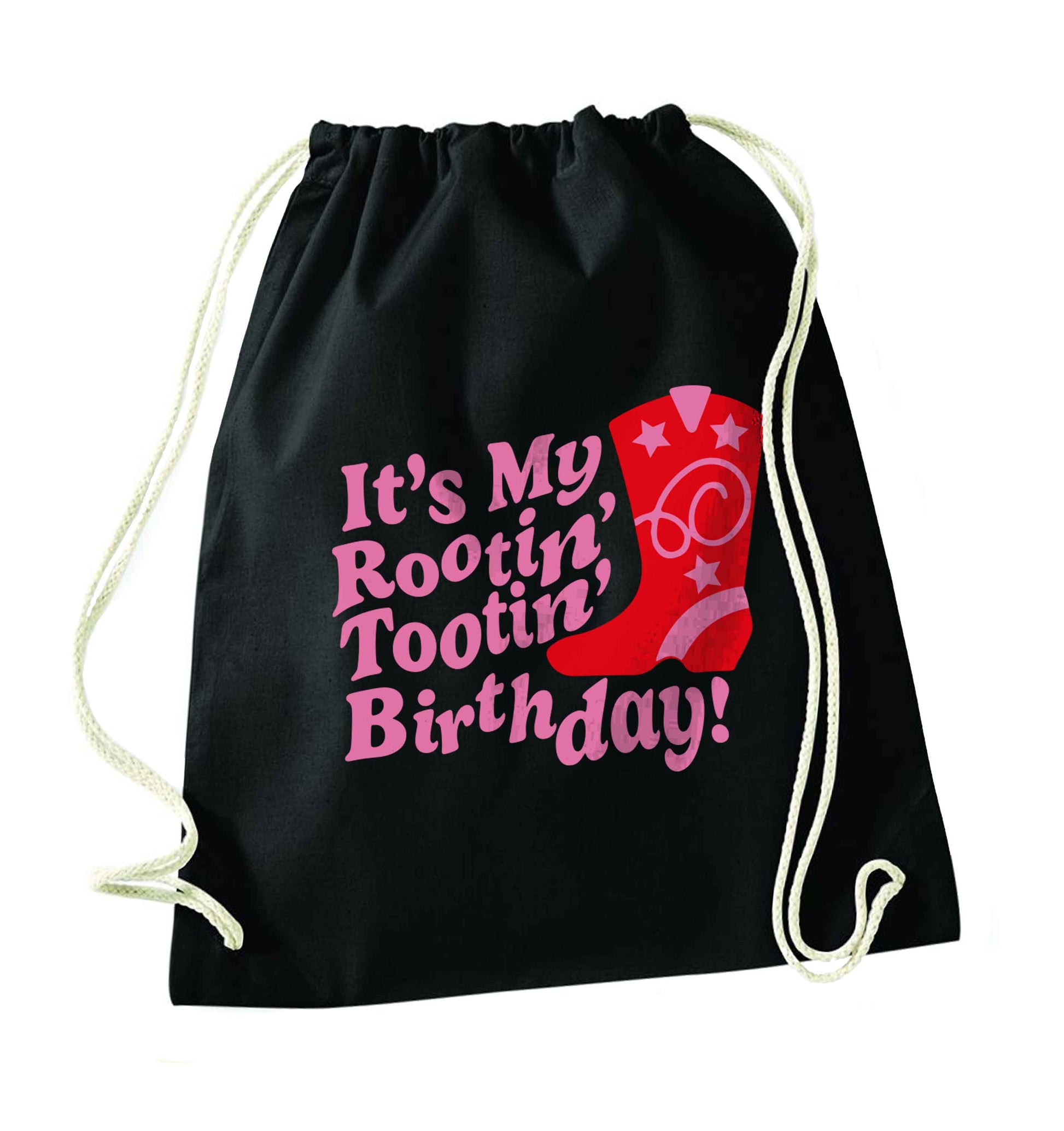 It's my rootin' tootin' birthday! black drawstring bag