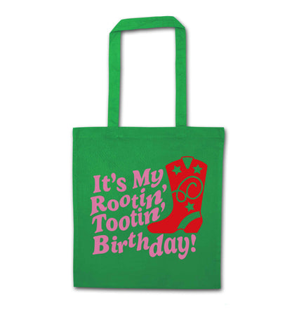 It's my rootin' tootin' birthday! green tote bag