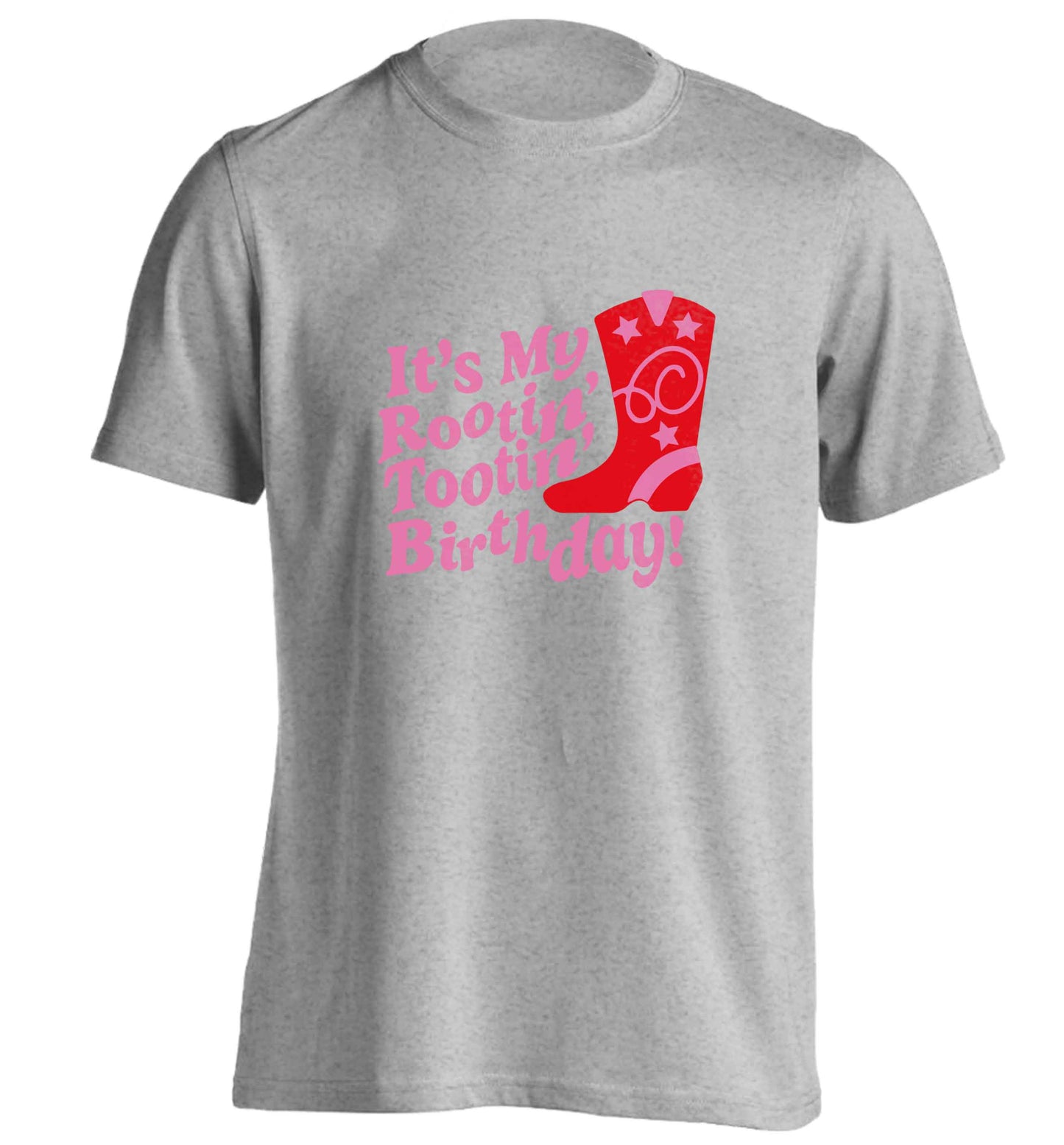 It's my rootin' tootin' birthday! adults unisex grey Tshirt 2XL