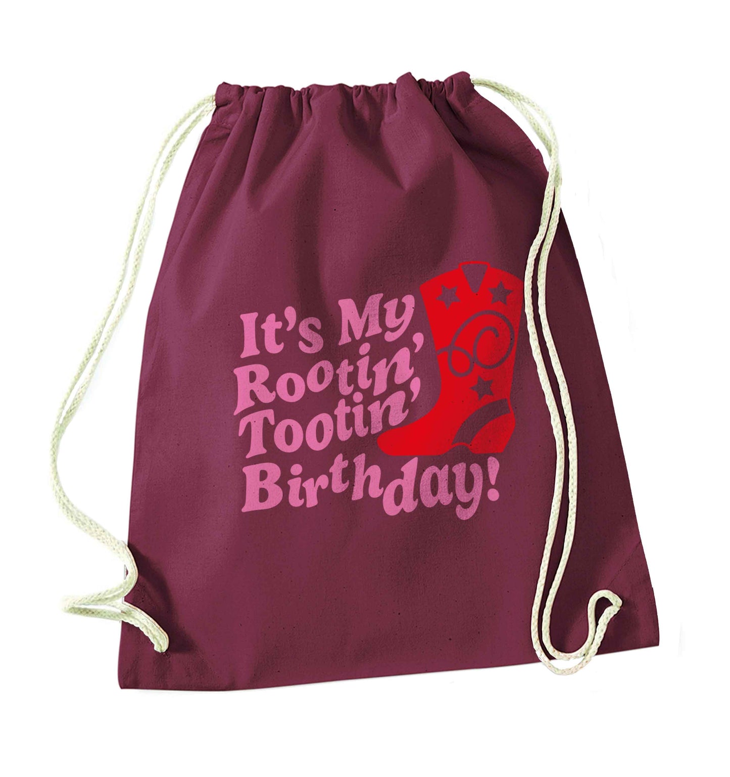 It's my rootin' tootin' birthday! maroon drawstring bag
