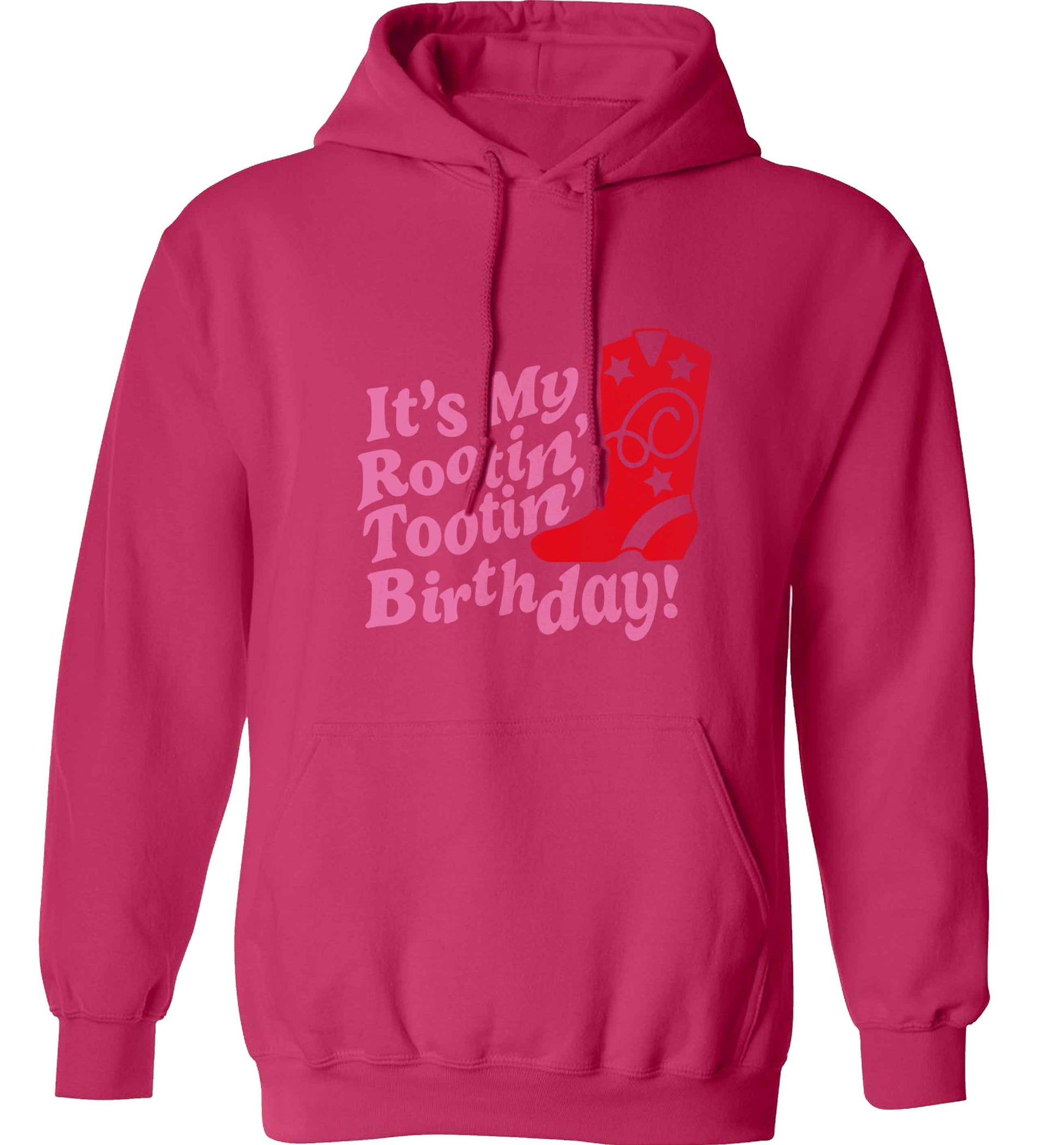 It's my rootin' tootin' birthday! adults unisex pink hoodie 2XL