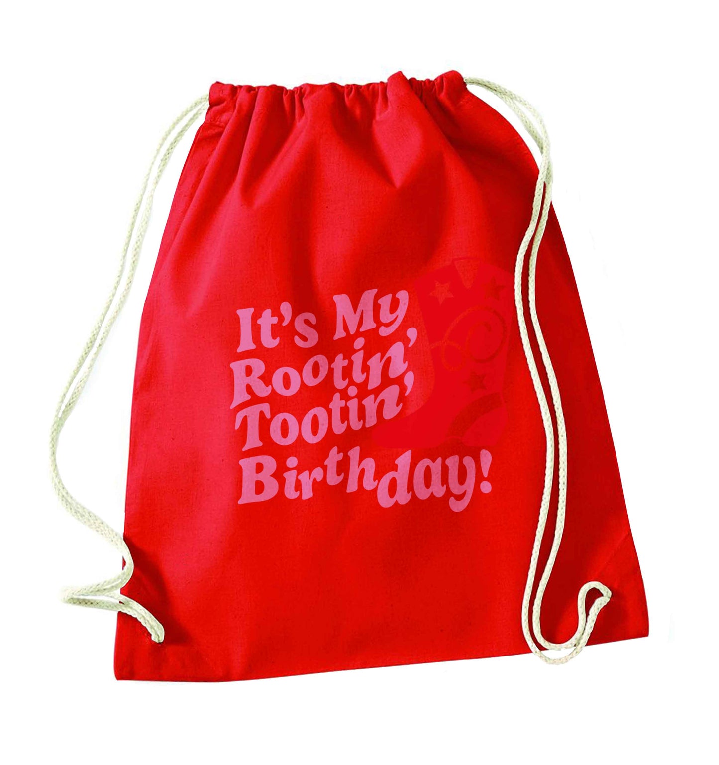 It's my rootin' tootin' birthday! red drawstring bag 
