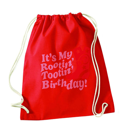 It's my rootin' tootin' birthday! red drawstring bag 