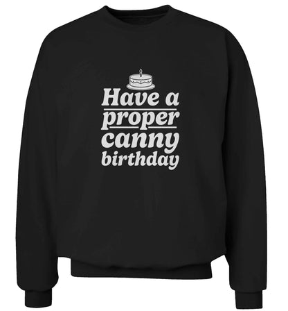 Have a proper canny birthday adult's unisex black sweater 2XL