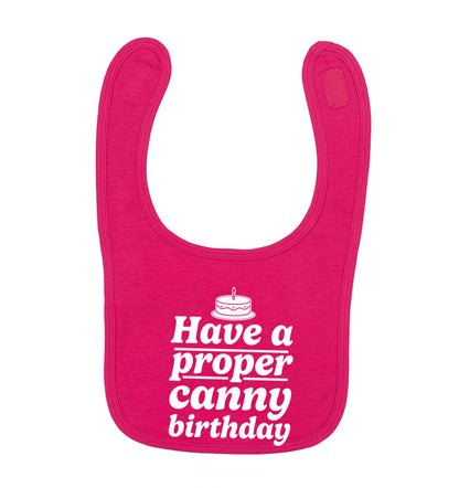 Have a proper canny birthday dark pink baby bib