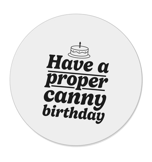 Have a proper canny birthday |  Magnet